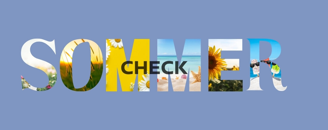 Mit unseren Tipps fahren Sie SICHER auf den Sommer ab!